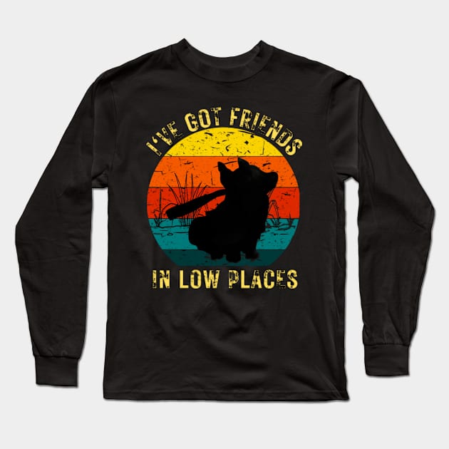 I've Got Friends In Low Places Retro Vintage Dog Corgi Long Sleeve T-Shirt by Sams Design Room